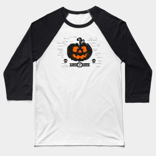 Halloween Pumpkin Trick or Treat [HT] Baseball T-Shirt